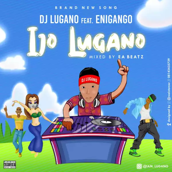 DJ Lugano - Ijo Lugano ft. Enigango